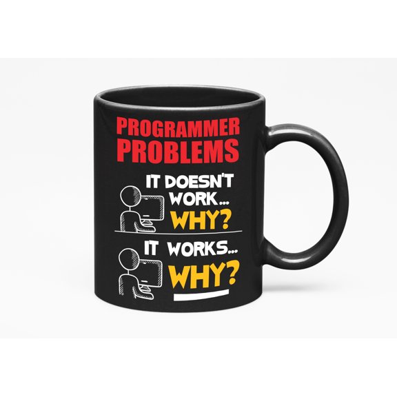 Programmer Problems. Smart And Funny Codes, Black 11oz Ceramic Mug