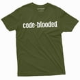 thumbnail image 1 of Programmer funny T-shirt code-blooded coding software engineer developer humorous tee (X-Large Military Green), 1 of 7