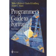 Programmer's Guide to FORTRAN 90, Paperback