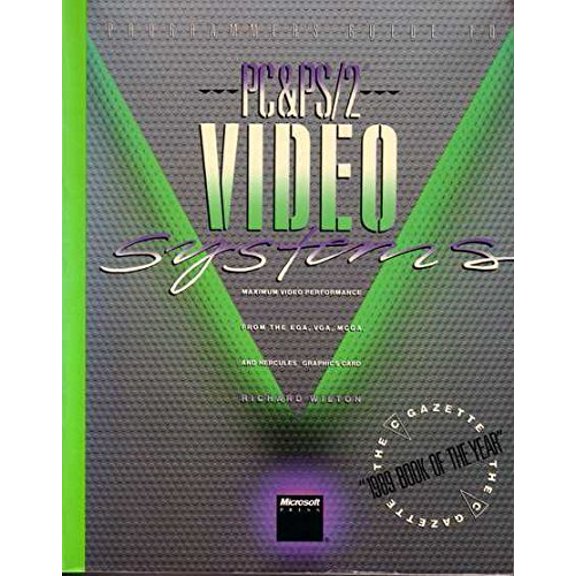 Pre-Owned Programmer's Guide to PC and Ps/2 Video Systems: Maximum Video Performance Form the Ega, Vga, Hgc, and McGa, 9781556151033, 1556151039, Paperback,