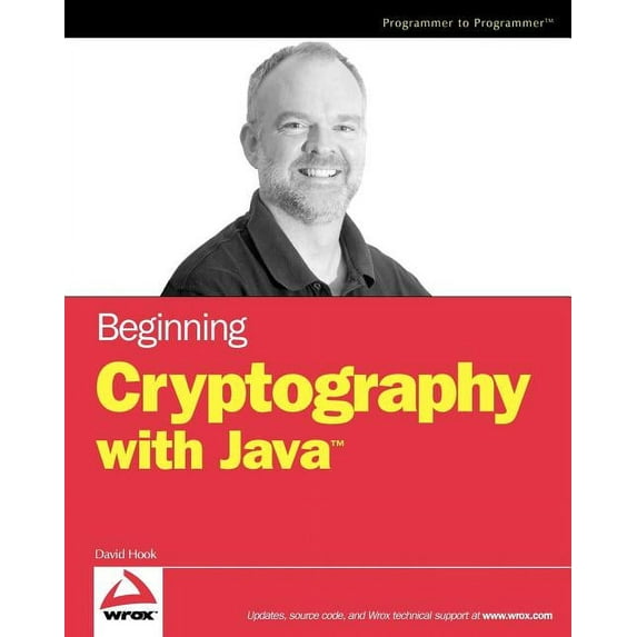 Programmer to Programmer: Beginning Cryptography with Java (Paperback)