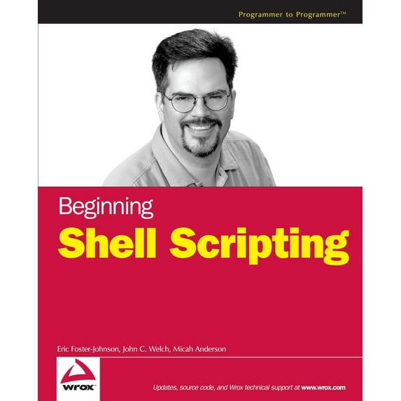 Programmer to Programmer: Beginning Shell Scripting (Paperback)