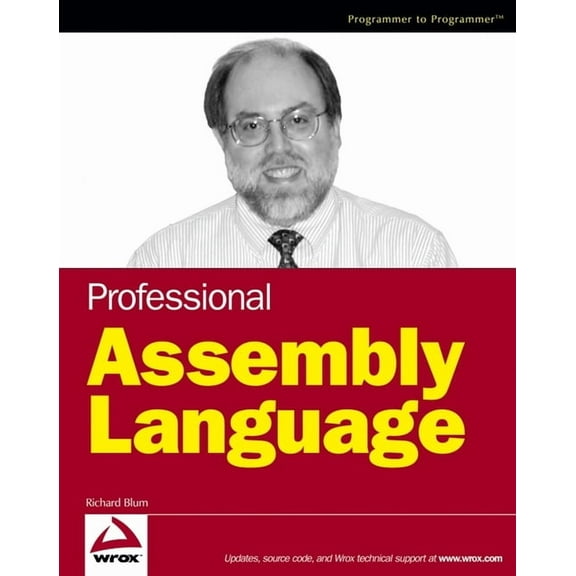 Programmer to Programmer Professional Assembly Language, (Paperback)