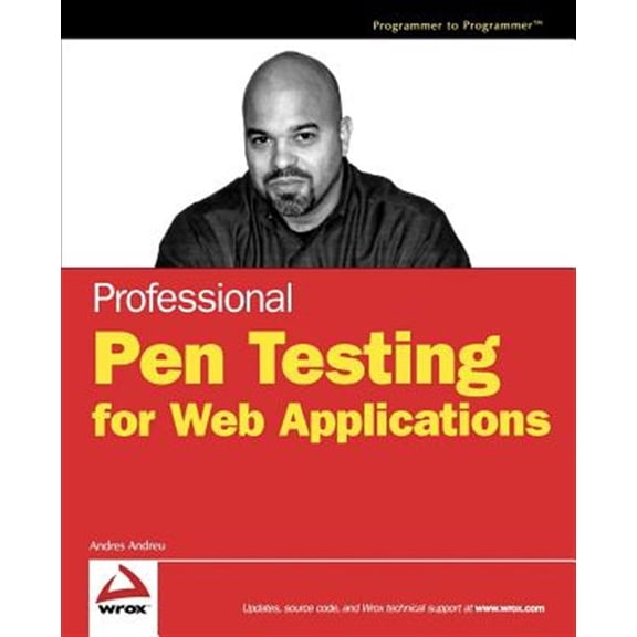 Pre-Owned Programmer to Programmer Professional Pen Testing for Web Applications, (Paperback)