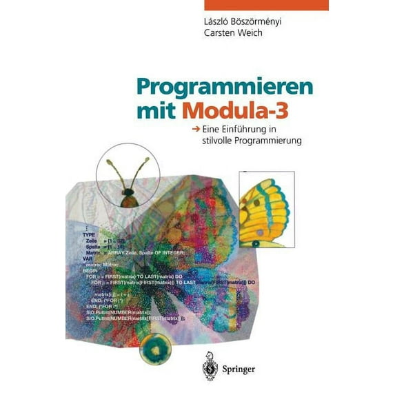 Programmieren Mit Modula-3: Eine Einführung in Stilvolle Programmierung, (Paperback)