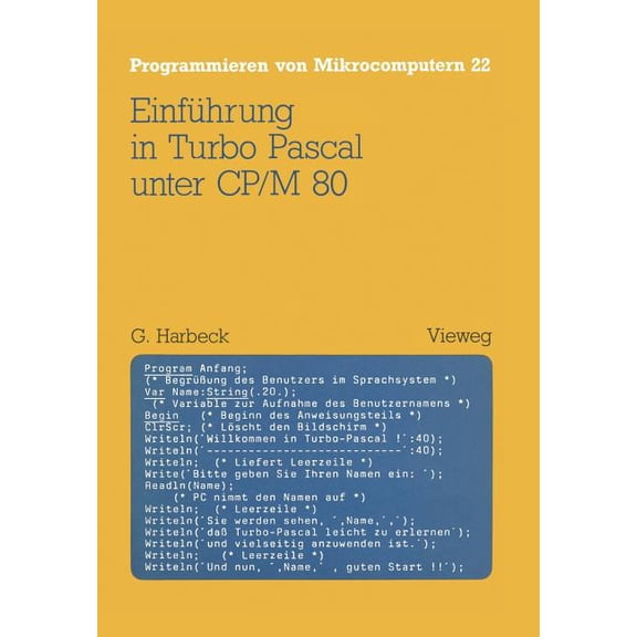 Programmieren Von Mikrocomputern Einfhrung in Turbo Pascal Unter Cp/M 80, (Paperback)