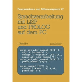 Programmieren Von Mikrocomputern Sprachverarbeitung: Mit LISP Und PROLOG Auf Dem PC, Book 27, (Paperback)