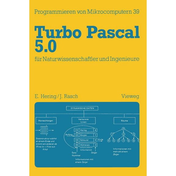 Programmieren Von Mikrocomputern Turbo Pascal 5.0 Fr Naturwissenschaftler Und Ingenieure, Book 39, (Paperback)