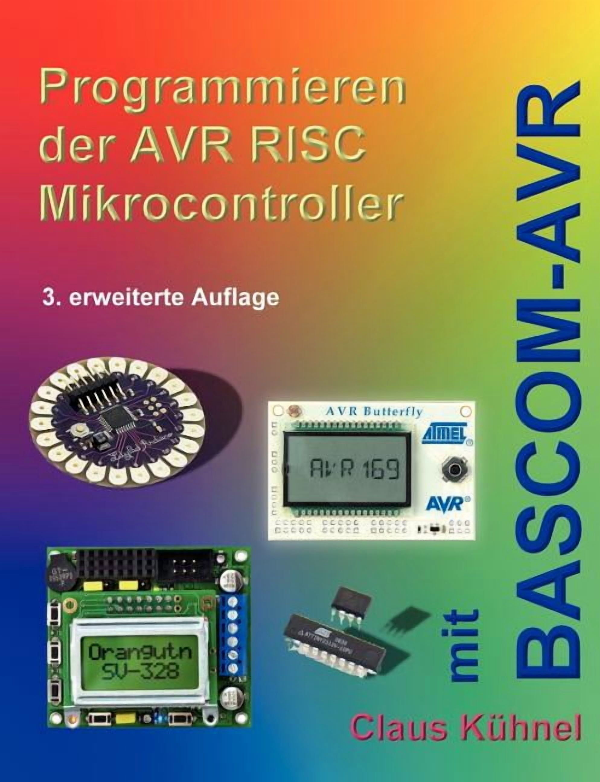 Avr Risc Programmieren der AVR RISC Microcontroller mit BASCOM-AVR: 3 ...