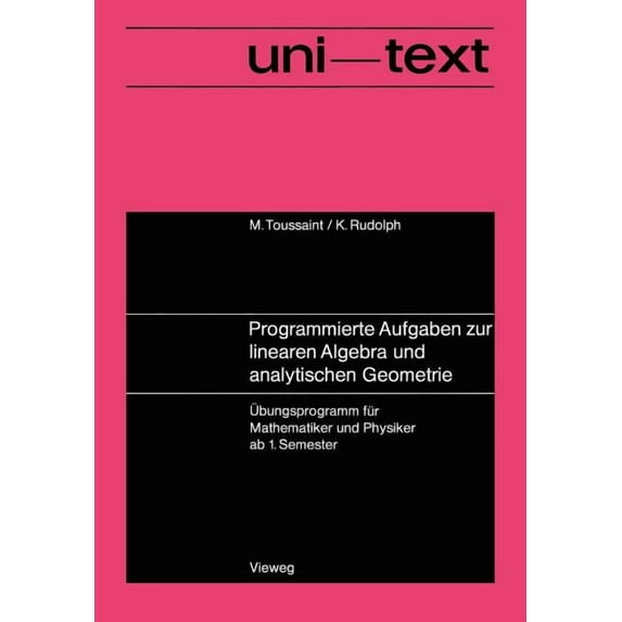 Programmierte Aufgaben Zur Linearen Algebra Und Analytischen Geometrie: Ãbungsprogramm Für Mathematiker Und Physiker AB , (Paperback)