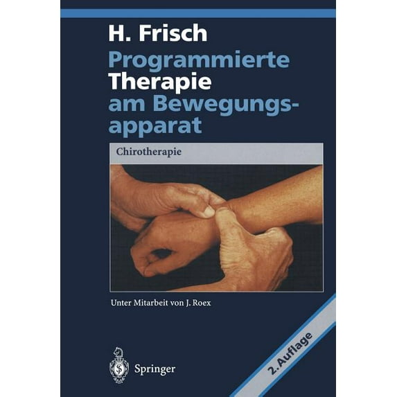 Programmierte Therapie Am Bewegungsapparat: Chirotherapie, (Paperback)