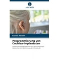 thumbnail image 1 of Programmierung von Cochlea-Implantaten (Paperback), 1 of 1