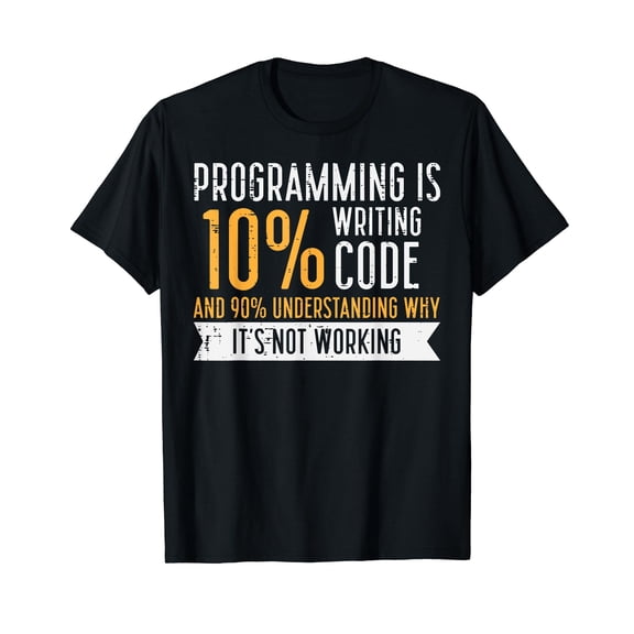 Programming 10 Percent Writing Code IT Programmer Men Women T-Shirt