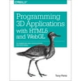 thumbnail image 1 of Pre-Owned Programming 3D Applications with HTML5 and Webgl: 3D Animation and Visualization for Web Pages (Paperback) 1449362966 9781449362966, 1 of 1