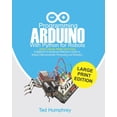 thumbnail image 1 of Programming ARDUINO With Python For Robots (2020 Large Print Edition): A Beginner to Advanced Reference Guide to Arduino, (Paperback), 1 of 1