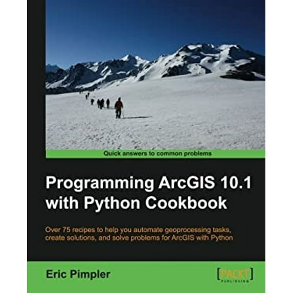 Pre-Owned Programming Arcgis 10.1 with Python Cookbook (Paperback) 1849694443 9781849694445