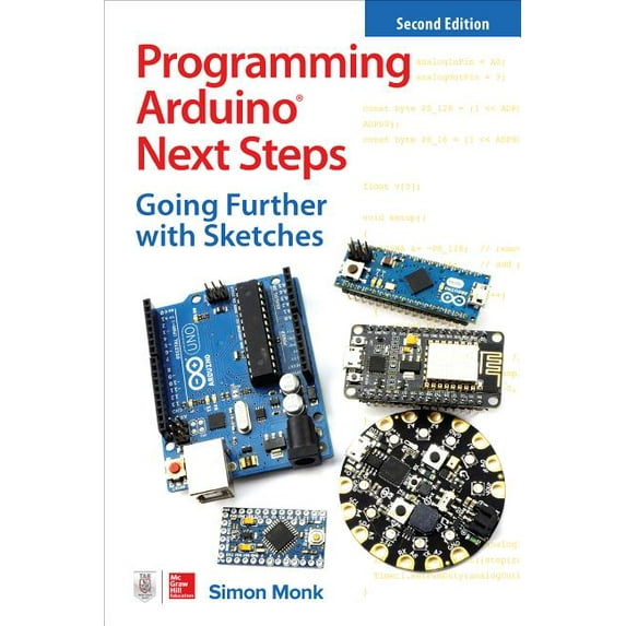 Programming Arduino Next Steps: Going Further with Sketches, Second Edition, (Paperback)