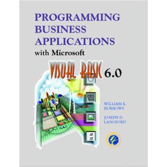 Pre-Owned Programming Business Applications with Microsoft Visual Basic 6.0: Version 6.0 (Paperback) 0072384395 9780072384390