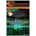 thumbnail image 1 of Programming: C Programming Success in a Day & C++ Programming Professional Made Easy (Paperback), 1 of 1