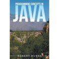 thumbnail image 1 of Pre-Owned Programming Concepts In Java (Paperback) 1503511510 9781503511514, 1 of 1