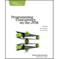 thumbnail image 1 of Pre-Owned Programming Concurrency on the Jvm: Mastering Synchronization, Stm, and Actors (Paperback) by Venkat Subramaniam, 1 of 2
