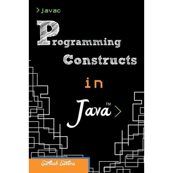 Programming Constructs in Java, (Paperback)