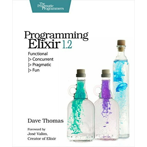 Pre-Owned Programming Elixir 1.2: Functional, Concurrent, Pragmatic, Fun Paperback