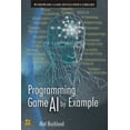 thumbnail image 1 of Wordware Game Developers Library: Programming Game AI by Example (Paperback), 1 of 1