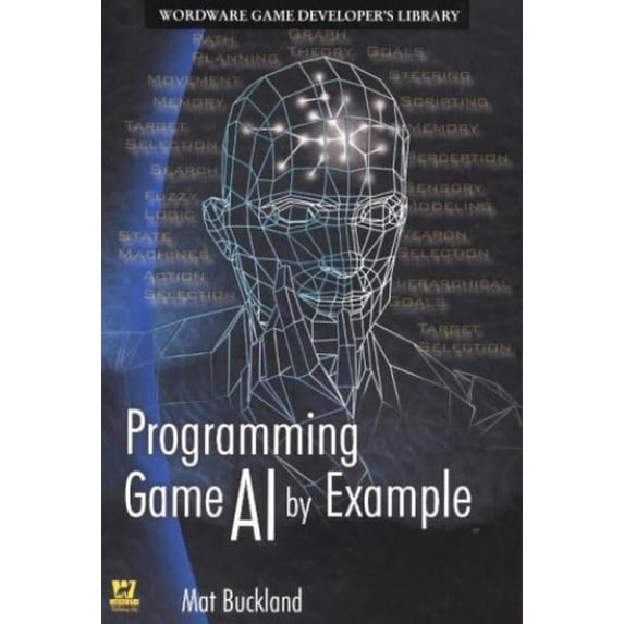 Pre-Owned Programming Game AI by Example, 9781556220784, 1556220782, Paperback, 1 edition
