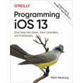 thumbnail image 1 of Programming iOS 13: Dive Deep into Views, View Controllers, and Frameworks, 1 of 1