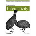 thumbnail image 1 of Pre-Owned Programming Interactivity: A Designer's Guide to Processing, Arduino, and OpenFrameworks (Paperback) 0596154143 9780596154141, 1 of 1
