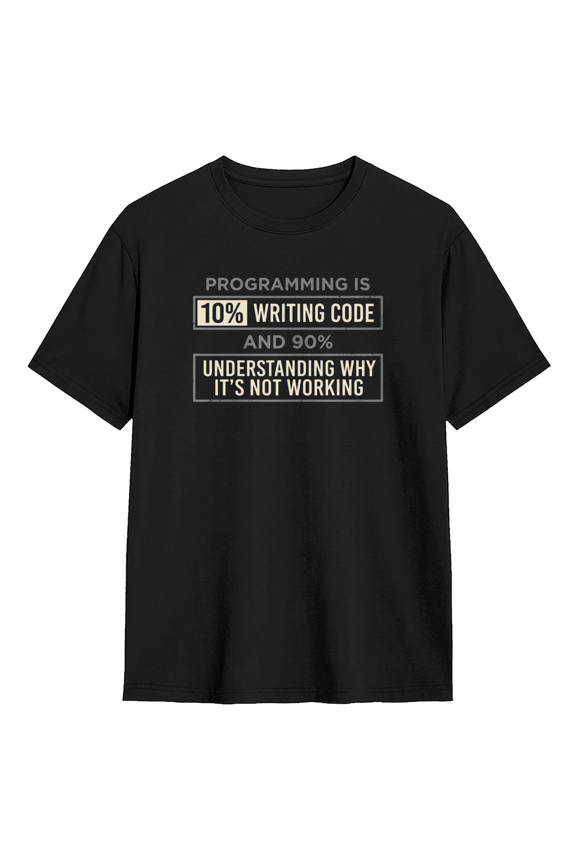 Programming Is 10% Writing Code And 90% Understanding Vintage Graphic Tee For Men, Tech Humorous Cotton Short Sleeves T-Shirt