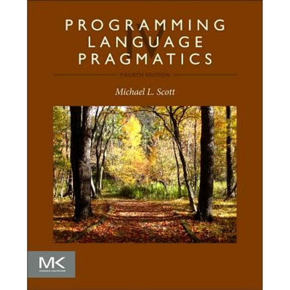 Pre-Owned Programming Language Pragmatics (Paperback) 0124104096 9780124104099