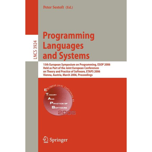 Programming Languages and Systems: 15th European Symposium on Programming, ESOP 2006, Held as Part of the Joint European, (Paperback)
