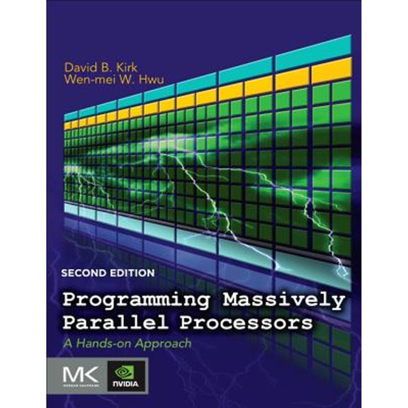 Pre-Owned Programming Massively Parallel Processors: A Hands-on Approach (Paperback) 0124159923 9780124159921