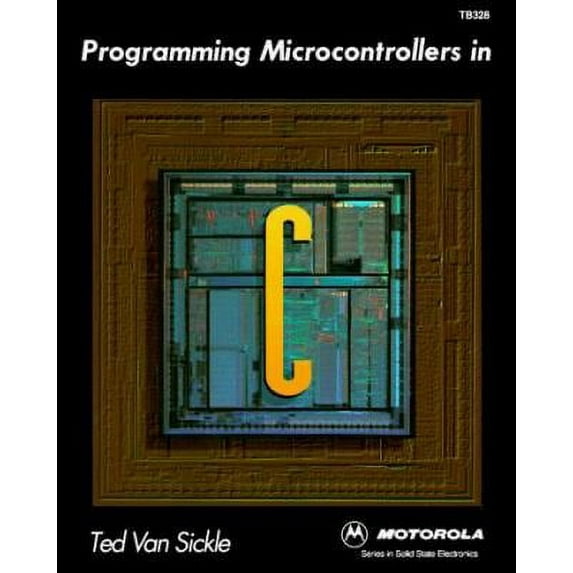 Pre-Owned Programming Microcontrollers in C (Paperback) 1878707140 9781878707147
