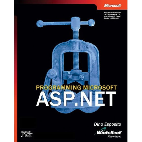 Pre-Owned Programming Microsoft ASP.NET, 9780735619036, 0735619034, Paperback, 1 edition