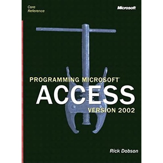 Pre-Owned Programming Microsoft Access Version 2002 (Core Reference ...