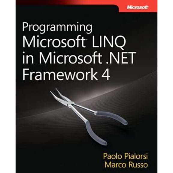 Pre-Owned Programming Microsoft LINQ in Microsoft .NET Framework 4 (Paperback) by Marco Russo, Paolo Pialorsi