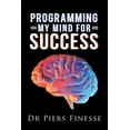 thumbnail image 1 of Programming My Mind for Success (Paperback), 1 of 1