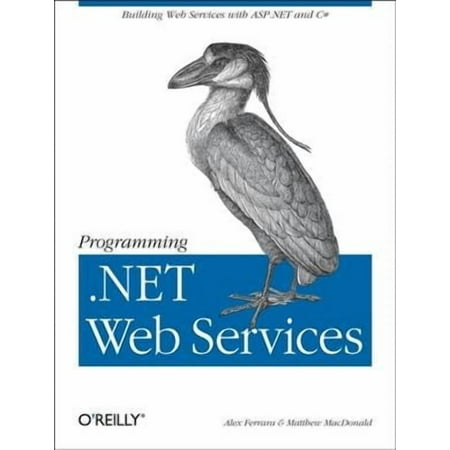 Programming .Net Web Services (Paperback)
