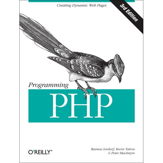 Programming PHP: Creating Dynamic Web Pages (Paperback)