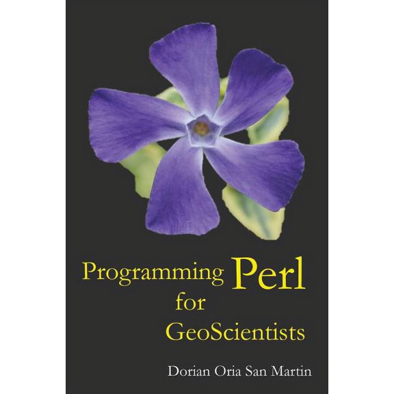 Programming Perl for Geoscientists, (Paperback)