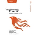 thumbnail image 1 of Programming Phoenix: Productive > Reliable > Fast (Paperback), 1 of 1