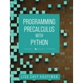 thumbnail image 1 of Programming Precalculus with Python, (Hardcover), 1 of 1
