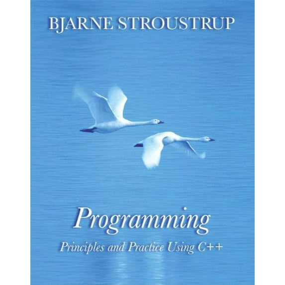 Pre-Owned Programming: Principles and Practice Using C++ Paperback