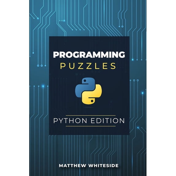 Programming Puzzles: Python Edition, (Paperback)