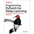 thumbnail image 1 of Pre-Owned Programming Pytorch for Deep Learning: Creating and Deploying Deep Learning Applications (Paperback) 1492045357 9781492045359, 1 of 1