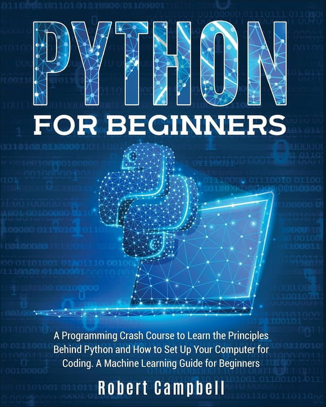 Programming: Python for Beginners: A Programming Crash Course to Learn ...
