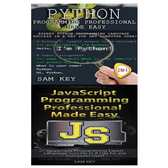 Programming: Python Programming Professional Made Easy & JavaScript Professional Programming Made Easy (Paperback)